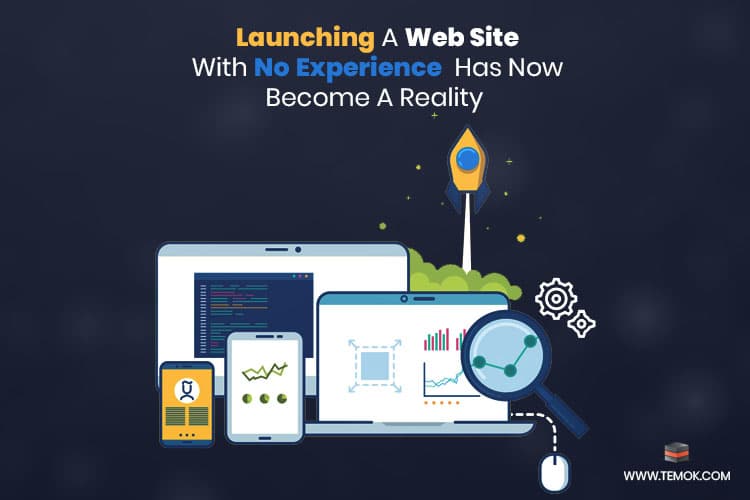 Launching A Website With No Experience Is Now Reality