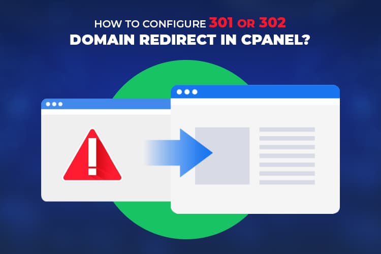 How to Configure 301 or 302 Domain Redirect in cPanel?