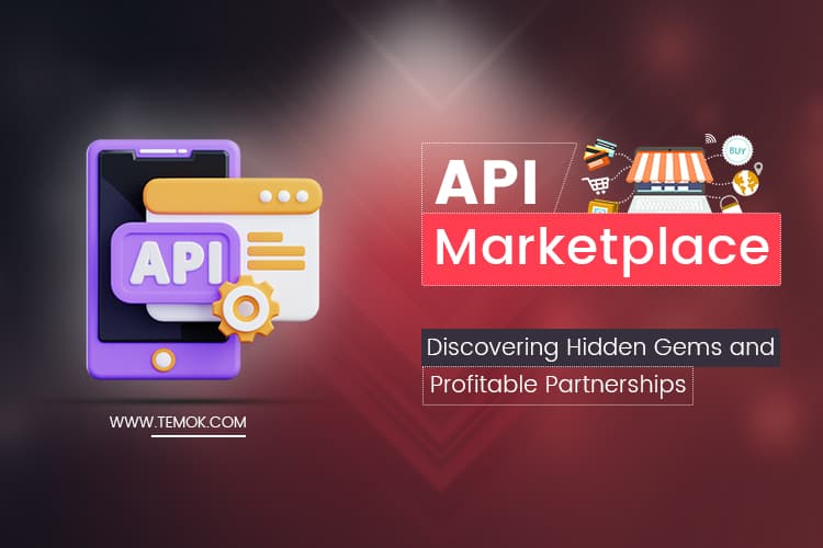 API Marketplace: Discovering Hidden Gems & Partnerships