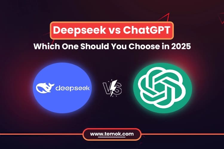 DeepSeek vs ChatGPT: Which One is The Best Option in 2025