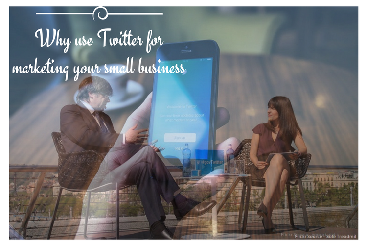 Why use Twitter for marketing your small business