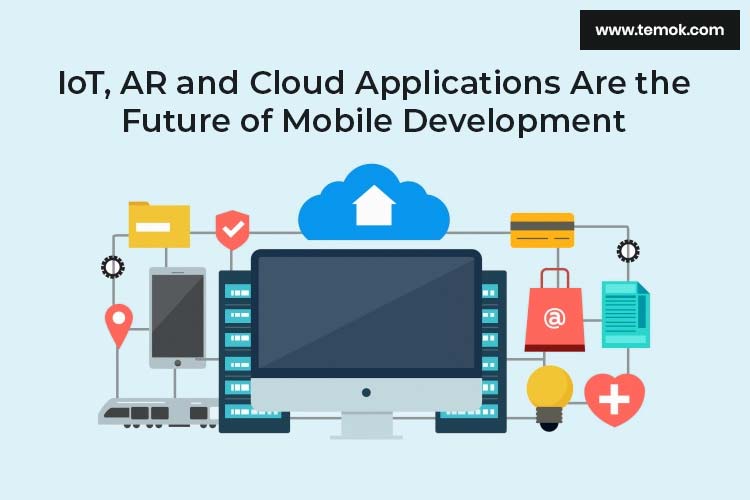 Android Developer Vs Web Developer Future: IOT, AR, Cloud Applications