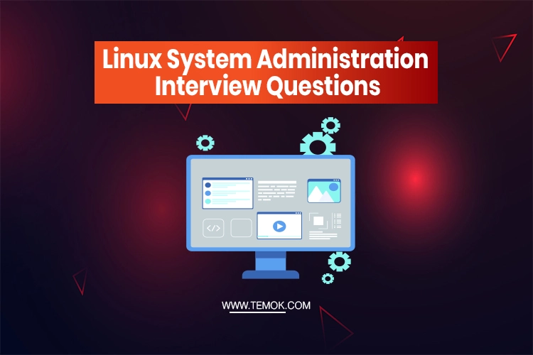 Linux System Administration Interview Questions