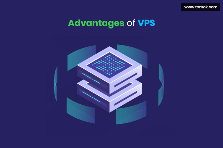 VPS Advantages