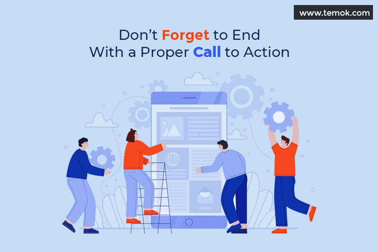 Don’t forget to add Call to Actions
