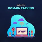 What is Domain Parking