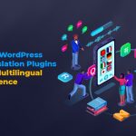 Best WordPress Translation Plugins For Multilingual Audience