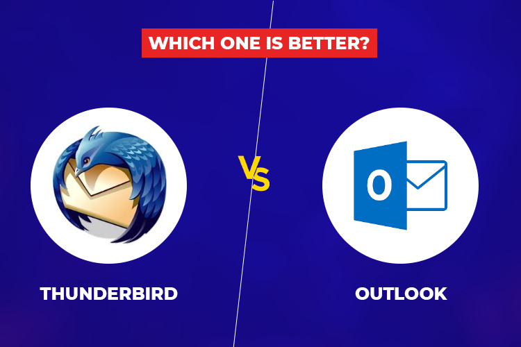 Thunderbird vs Outlook: Which One is Better?