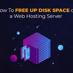 How To Free Up Disk Space on a Web Hosting Server