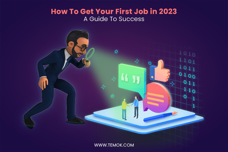 How To Get Your First Job
