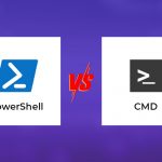 PowerShell Vs CMD (Command Prompt): What is Key Difference?
