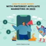 How to Make Money with Pinterest Affiliate Marketing in 2023