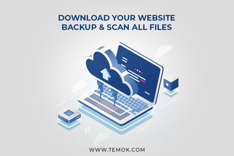 Download your website backup and scan all files , WordPress Malware Removal 