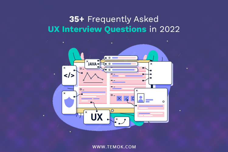 UX Interview Questions ; 50+ Frequently Asked UX Interview Questions in 2022