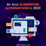 9+ Best Elementor Alternatives In 2023