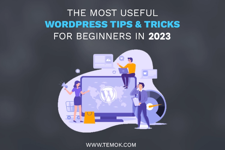 WordPress Tips & Tricks For Beginners In 2023
