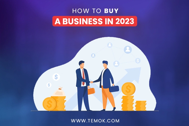 How To Buy A Business In 2023, A Complete Guide