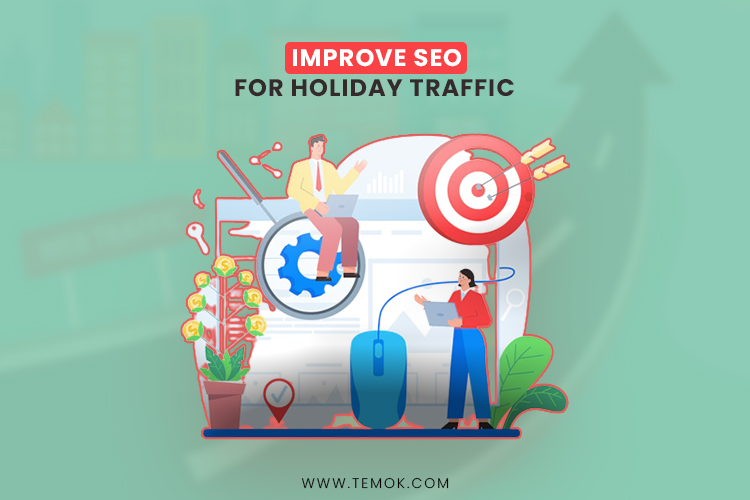 Improve SEO for holiday traffic 
