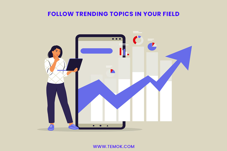 Follow trending topics in your field