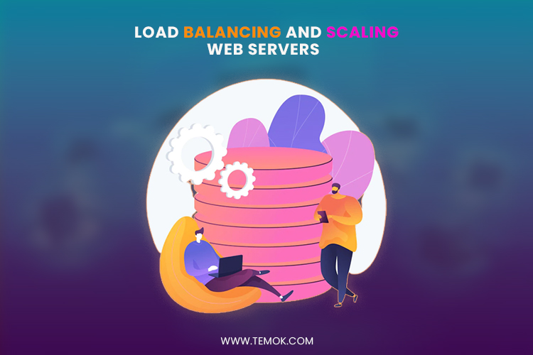 Load Balancing and scaling web servers