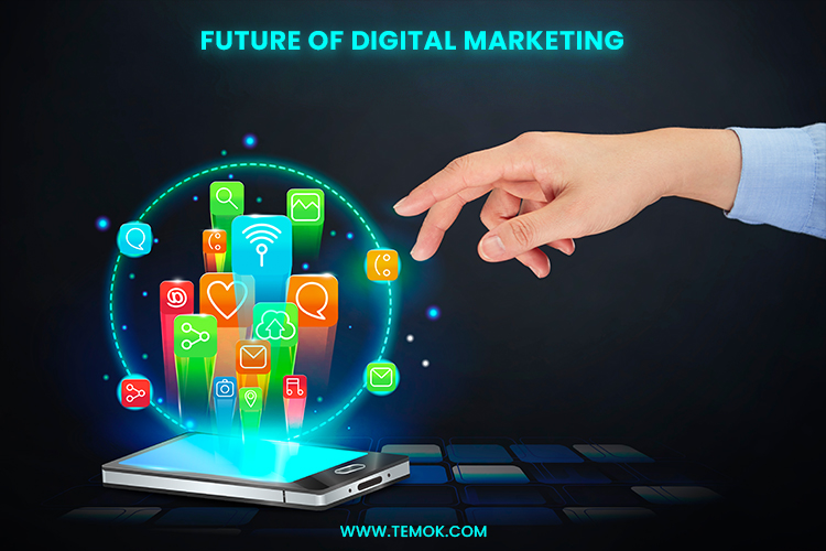 future of Digital marketing