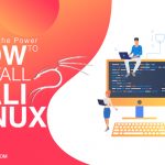 How to Install Kali Linux