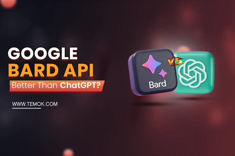 Is Google Bard API Better Than ChatGPT