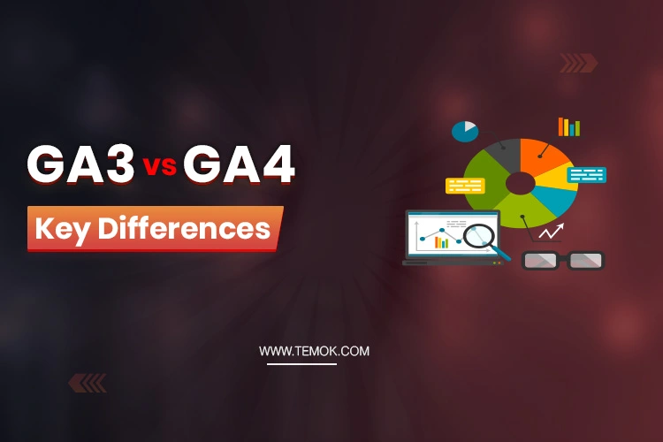 GA3 vs GA4 Key Differences