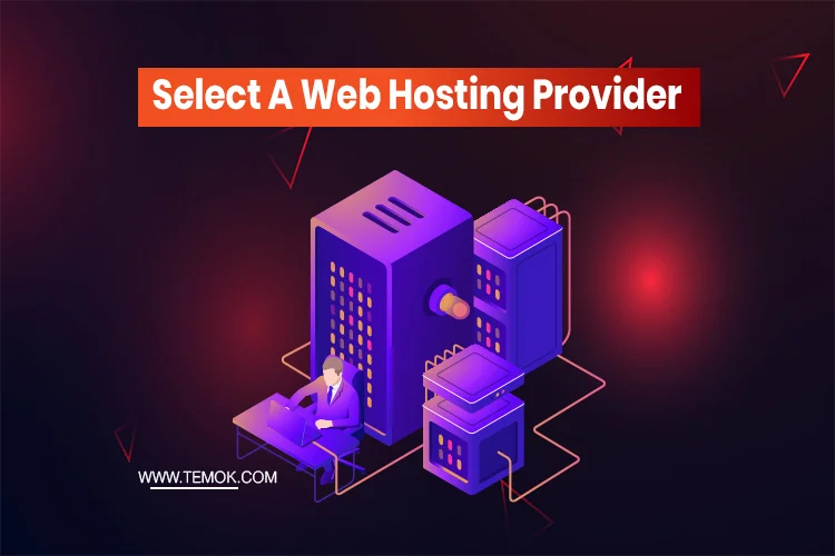 Select A Web Hosting Provider